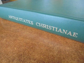 Item #156145 Antiquitates Christianae or, the History of the Life and Death of the Holy Jesus: as...