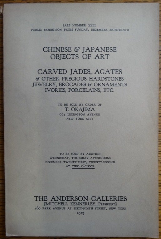 Item #156213 Chinese & Japanese Works of Art: Carved Jades, Agates & Other Precious Hardstones, Jewelry, Brocades & Ornaments, Ivories, Porcelains, Etc. to Be Sold By Order of T. Okajima, 624 Lexington Avenue, New York City (Sale 2211)