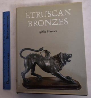 Item #156243 Etruscan Bronzes. Sybille Haynes