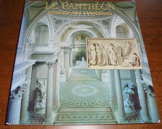 Item #156495 Le Pantheon: Symbole des revolutions -- De l'Eglise de la Nation au Temple des...
