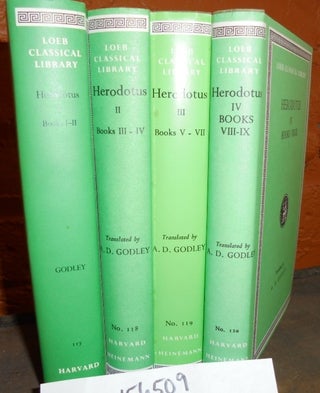 Item #156509 Herodotus, Books I-IX (4 volumes) (Loeb Classical Library). A. D. Godley