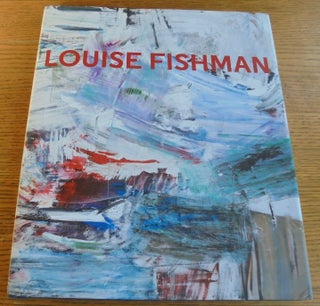 Item #156521 Louise Fishman. Helaine Posner