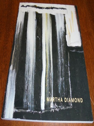 Item #156552 Martha Diamond: Recent Paintings. Alex Katz
