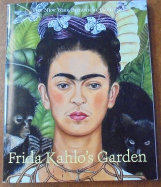 Item #156558 Frida Kahlo's Garden. Adriana Zavala
