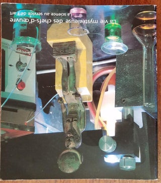 Item #156581 La Vie mysterieuse des chefs-d'œuvre : la science au service de l'art