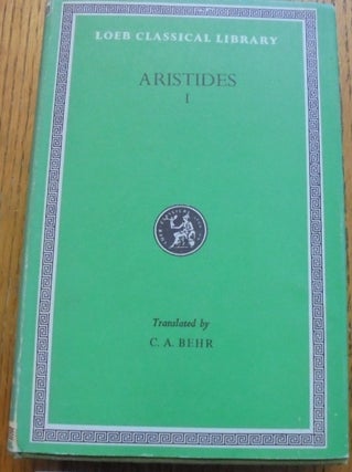Item #156804 Aristides I: Panathenaic Oration and In Defence of Oratory (Loeb Classical Library)....