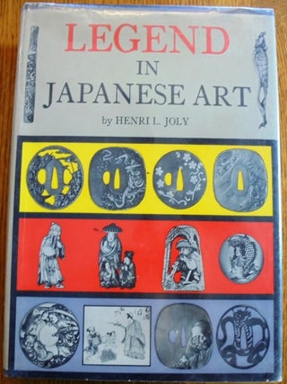 Legend in Japanese art : a description of historical episodes, legendary  characters, folk-lore myths, religious symbolism illustrated in the arts of  old Japan. : Joly, Henri, 1839-1925 : Free Download, Borrow, and
