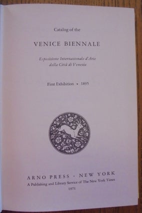 Catalog of the Venice Biennale: Esposizione Internazionale d'Arte della Citta di Venezia (1895-1920)