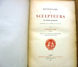 Dictionnaire des Sculpteurs de l'Ecole Francaise du moyen age au regne de Louis XIV