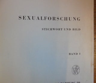 Bilder-Lexikon: Kulturgeschichte, Literatur und Kunst, Sexualwissenschaften, Ergänzungsbände, Nachtragsbände (8 Volumes); Sexualforschung. Stichwort und Bild. (2 Volumes). 10 Volumes Complete