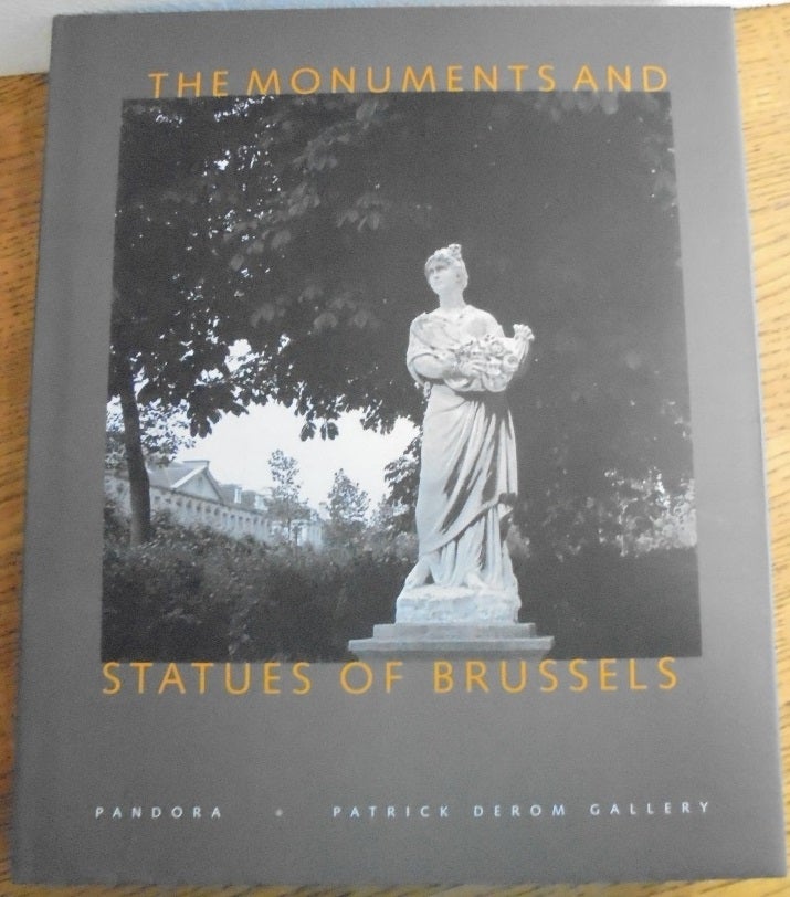 Item #156997 The Statues and Monuments of Brussels. Patrick Derom.