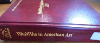 Who's Who in American Art, 2010, 30th Edition