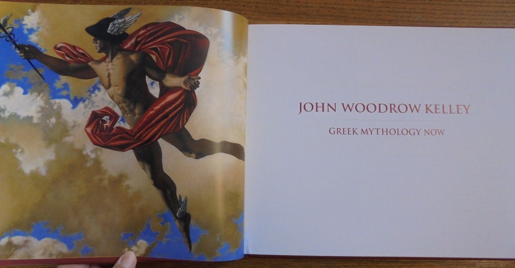 Greek Mythology Now  John Woodrow Kelley, David Ebony