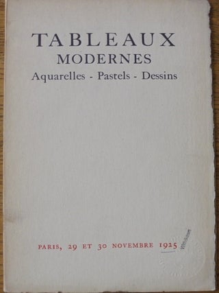 Item #157100 Catalogue des Tableaux Modernes: Aquarelles, Pastels et Dessins ... pour cause de...