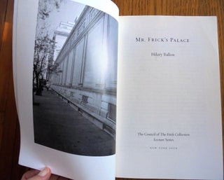 Mr. Frick's Palace (The Council of The Frick Collection Lecture Series)
