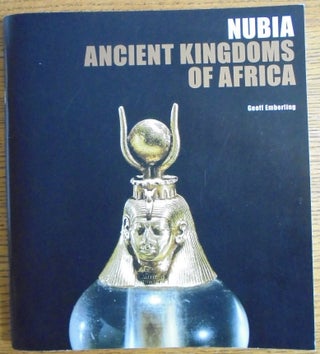 Item #157187 Nubia: Ancient Kingdoms of Africa. Geoff Emberling
