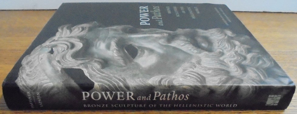 Power and pathos : bronze sculpture of the Hellenistic world | Jens Daehner