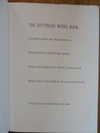The Göttingen Model Book: A facsimile edition and translations of a fifteenth-century illuminators' manual