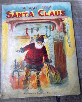 Item #157481 A Visit from Santa Claus (The Night Before Christmas). Clement Clarke Moore