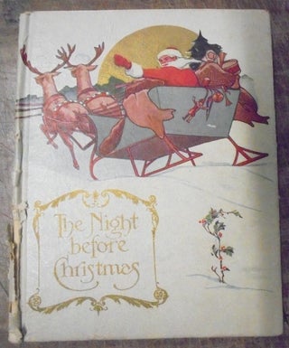 Item #157496 The Night before Christmas. Clement C. Moore