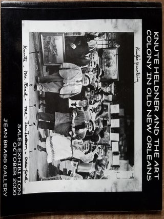 Item #157550 Knute Heldner and the Art Colony in Old New Orleans. Susan Saward, Karin Watts