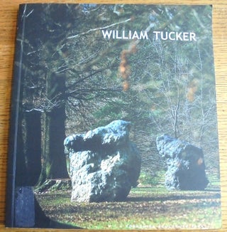 Item #157552 William Tucker. Dore Ashton, Peter Murray