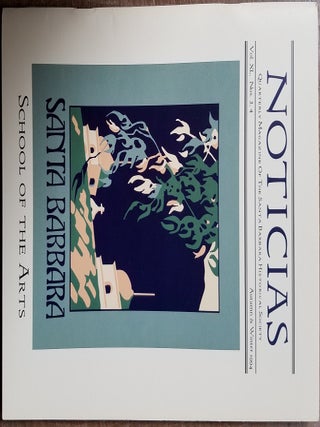 Item #157558 The Santa Barbara School of the Arts, 1920-1938: A Special Issue of Noticias:...