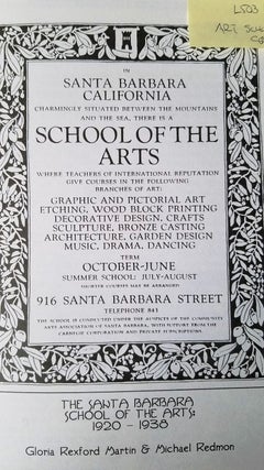 The Santa Barbara School of the Arts, 1920-1938: A Special Issue of Noticias: Quarterly Bulletin of the Santa Barbara Historical Society, Vol. XL, Nos. 3, 4 (Autumn & Winter 1994)
