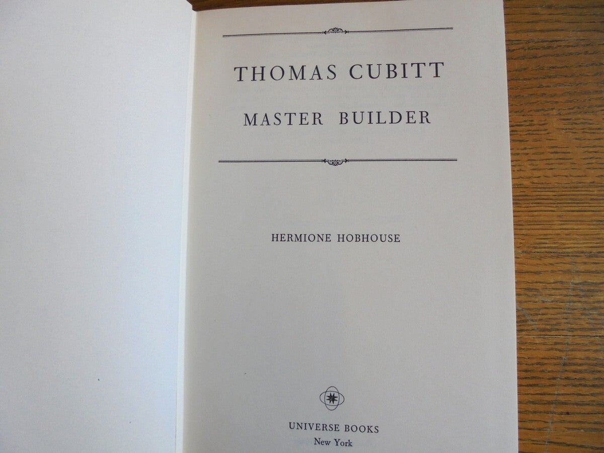 Tom Cubitt Thomas Cubitt: Master Builder | Hermione Hobhouse