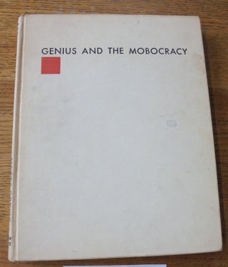 Item #157599 Genius and the Mobocracy. Frank Lloyd Wright