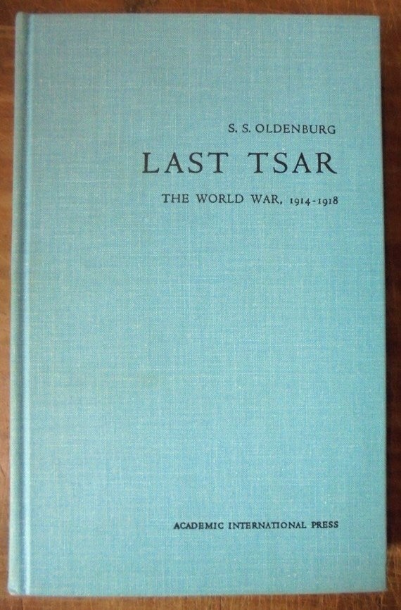 Item #157643 Last Tsar : Nicholas II, His Reign & His Russia (4 Volumes Complete). S. S. Oldenburg.