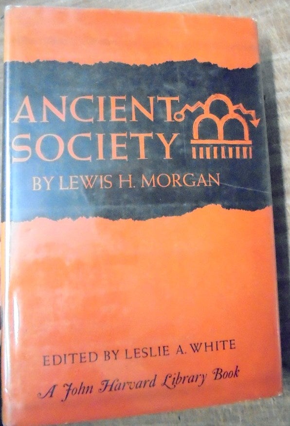Item #157677 Ancient Society. Lewis H. Morgan.