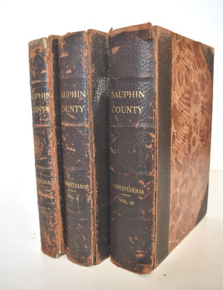 Item #157779 History of Dauphin County, Pennsylvania, with genealogical memoirs (3 Volumes)....