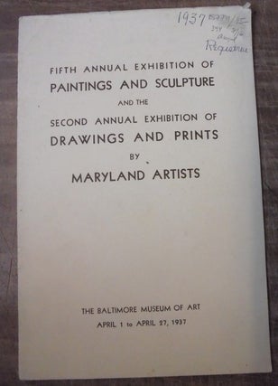 Item #157791 Fifth Annual Exhibition of Paintings and Sculpture and the Second Annual Exhibition...