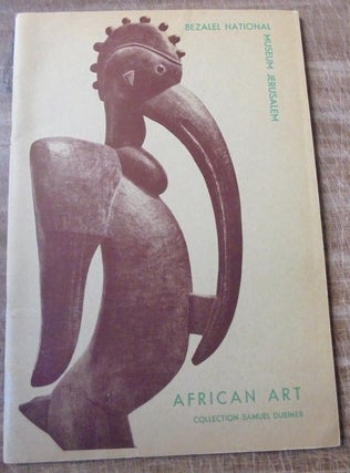 Item #157835 African Art: Collection Samuel Dubiner. Paul S. Wingert