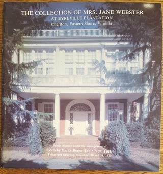 Item #157861 The collection of Mrs. Jane Webster, Eyreville Plantation, Cheriton, Eastern Shore,...