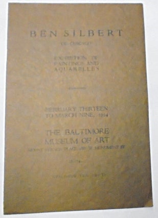 Item #157918 Ben Silbert : "de Chicago" : exhibition of paintings and aquarelles. Maurice Raynal