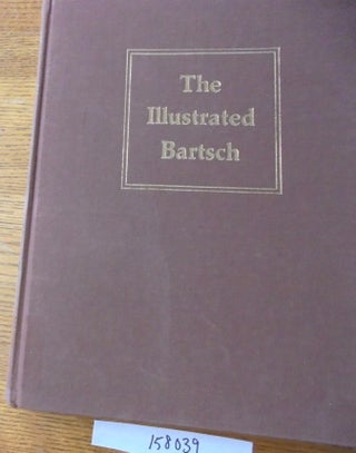 Item #158039 The Illustrated Bartsch, 85, supplement. Adam von Bartsch, Walter L. Strauss, Carol...