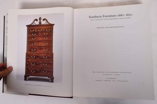 Southern Furniture 1680-1830: The Colonial Williamsburg Collection