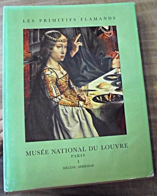 Item #158148 Les Primitifs Flamands: Musée National du Louvre, Vol. I. Helene Adhemar