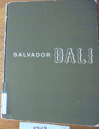 Item #158168 Salvador Dali: Paintings, Drawings, Prints. James Thrall Soby