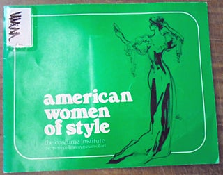 Item #158181 American Women of Style: An Exhibition Organized by Diana Vreeland. Diana Vreeland