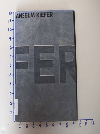 Item #158189 Anselm Kiefer. Tatsumi Shinoda, John Hutchinson