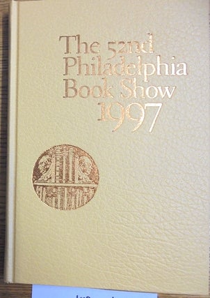 Item #158204 The 52nd Philadelphia Book Show, 1997. The Philadelphia Book Clinic