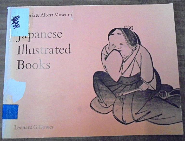 Item #158212 Japanese Illustrated Books. Leonard G. Dawes.