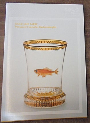 Item #158301 Gold und Farbe: Transparent bemaltes Biedermeierglas. Paul von Lichtenberg