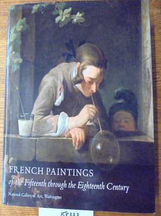 Item #158333 French Paintings of the Fifteenth through the Eighteenth Century. Philip Conisbee