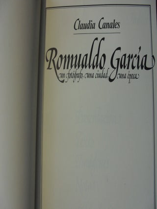 Romualdo Garcia: un fotografo, una ciudad, una epoca