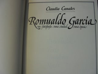 Romualdo Garcia: un fotografo, una ciudad, una epoca