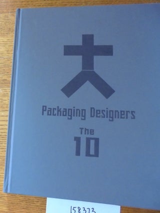 Item #158373 Packaging Designers: The 10